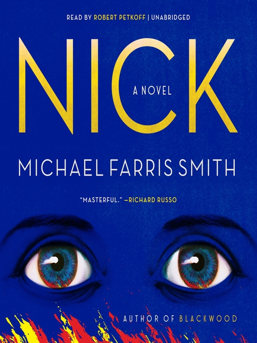 Title details for Nick by Michael Farris Smith - Available